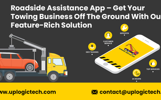 Roadside Assistance App – Get Your Towing Business Off The Ground With Our Feature-Rich Solution - Uplogic Technologies