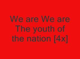 We Are The Youth Of The Nation Lyrics