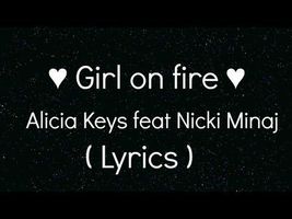 Girl on fire ( Lyrics ) Alicia Keys feat. Nicki Minaj ♥