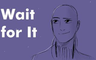 Wait For It || Hamilton Animatic