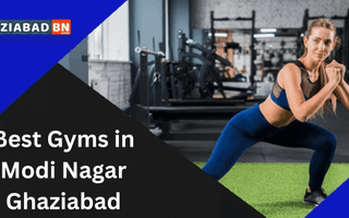 Best Gyms in Modi Nagar Ghaziabad | Ghaziabad Portal