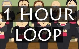 1 Hour Loop - South Park "Chorus of Weiners" Song