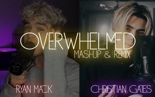 Overwhelmed - Ryan Mack & Christian Gates [Remix/Mashup by.Tássio Santana]