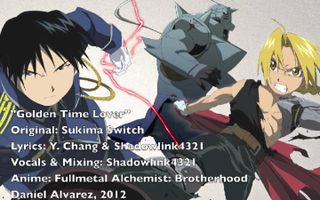 ENGLISH 'Golden Time Lover' Fullmetal Alchemist: Brotherhood