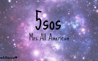 (Lyrics) 5SOS - Mrs All American