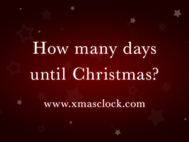 Christmas Countdown 2017 - Find out how many days until Christmas 2017