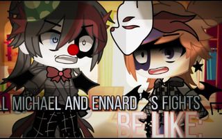 All Michael and Ennard Fights be like: || ORIGINAL CONCEPT || Ennard X Michael || #ennardxmichael