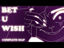 bet u wish MAP | complete