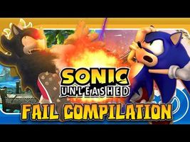 Sonic Unleashed FAIL COMPILATION *UNCENSORED*