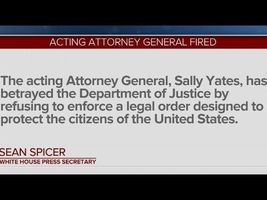 President Trump fires acting Attorney General Sally Yates after defying executive order