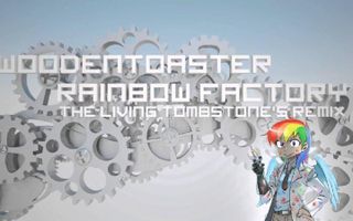 Rainbow Factory (Remix) - WoodenToaster