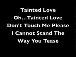 Tainted Love Soft Cell Lyrics