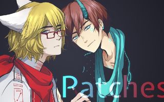 「Patches」Original Song