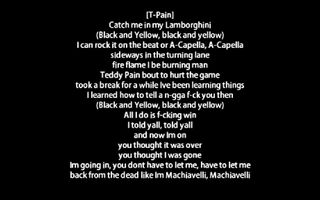 Wiz Khalifa - Black And Yellow [G-Mix] ft. Snoop Dogg, Juicy J & T-Pain Lyrics