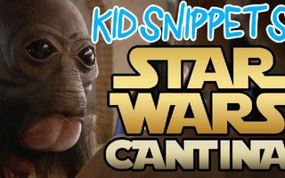 Kid Snippets: "Star Wars Cantina" - May the 4th Be With You