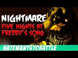 NateWantsToBattle: Nightmare [FNaF LYRIC VIDEO] FNaF Song