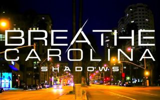 Breathe Carolina - Shadows (Stream)