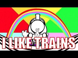 I LIKE TRAINS (asdfmovie song)