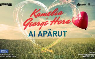 Kamelia si George Hora - Ai aparut