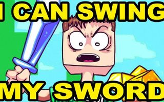 I CAN SWING MY SWORD! (Minecraft Song)