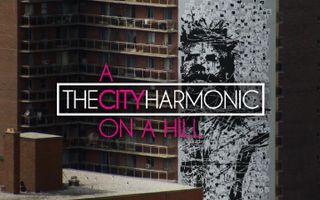 The City Harmonic - A City On A Hill (Official Music Video)