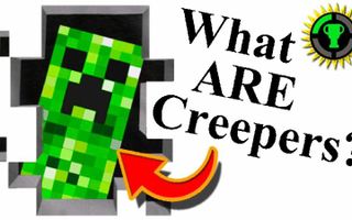 Game Theory: What ARE Minecraft Creepers?!?