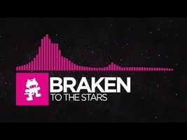 [Drumstep] - Braken - To The Stars [Monstercat Release]