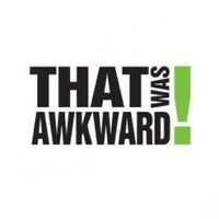 awkward moments