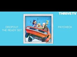 Dropout & The Ready Set - Paycheck (Official Audio)