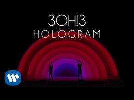 3OH!3: HOLOGRAM (Audio)