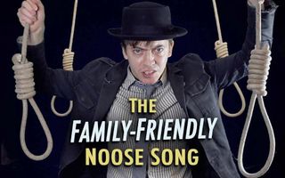 The Family-Friendly Noose Song