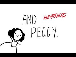 Heathers but its just Peggy