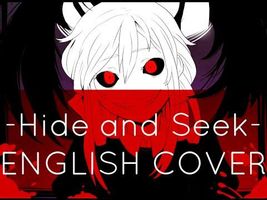 "Hide and Seek" (Vocaloid) English Cover by Lizz Robinett