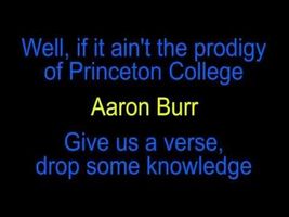 ***HAMILTON*** - "Aaron Burr, Sir", with lyrics