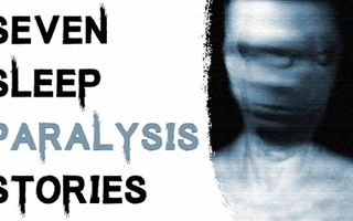 7 TRUE SCARY SLEEP PARALYSIS HORROR STORIES TO KEEP YOU UP AT NIGHT (Be Busta)