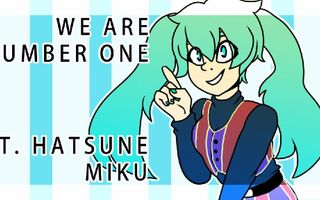 We Are Number One but instead Hatsune Miku is singing it