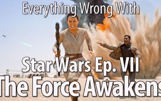 Everything Wrong With Star Wars: Episode VII - The Force Awakens