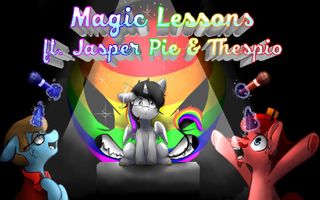 Magic Lesson ft. Jasper Pie & Thespio