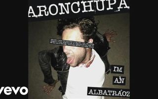 AronChupa - I'm an Albatraoz