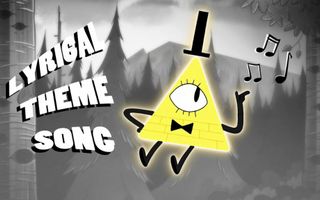 Gravity Falls - Unused Lyrical Theme Song