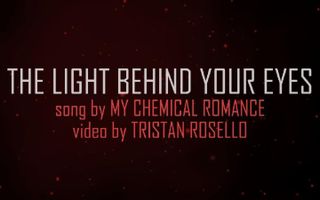 My Chemical Romance - The Light Behind Your Eyes (Lyric Video)