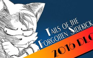 Tails of the Forgotten Sidekick: Summer of Sonic 2016 DLC