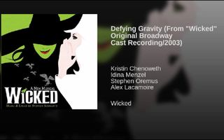 Defying Gravity (From "Wicked" Original Broadway Cast Recording/2003)