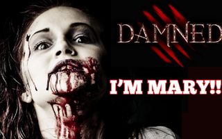 I'M MARY, MARY FUCKING SCARY! | Damned