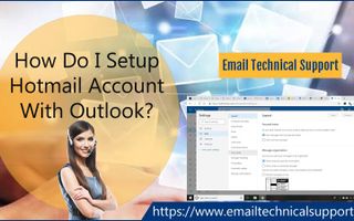 Setup Hotmail Email Account With Outlook With These Simple Steps