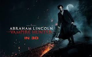 Abraham Lincoln vampire hunter to me its one of the best vampire movies i ever watched