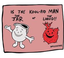 Is the Kool aid man the jar or the liquid?