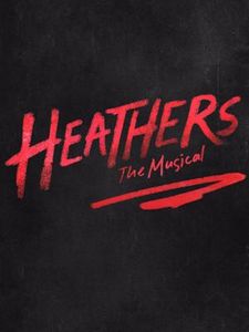 Heathers~The Musical