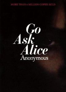 Go Ask Alice by Anonymous