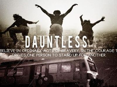 You belong in Dauntless!